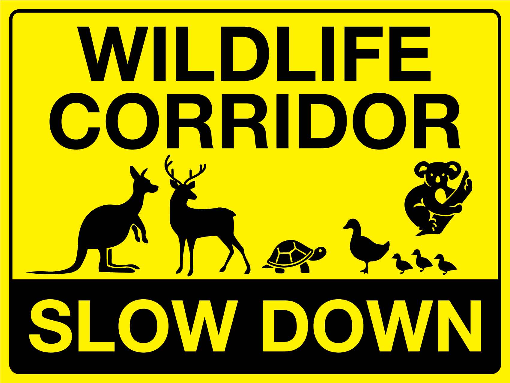 Wildlife Corridor Be Alert Bright Yellow Sign – New Signs