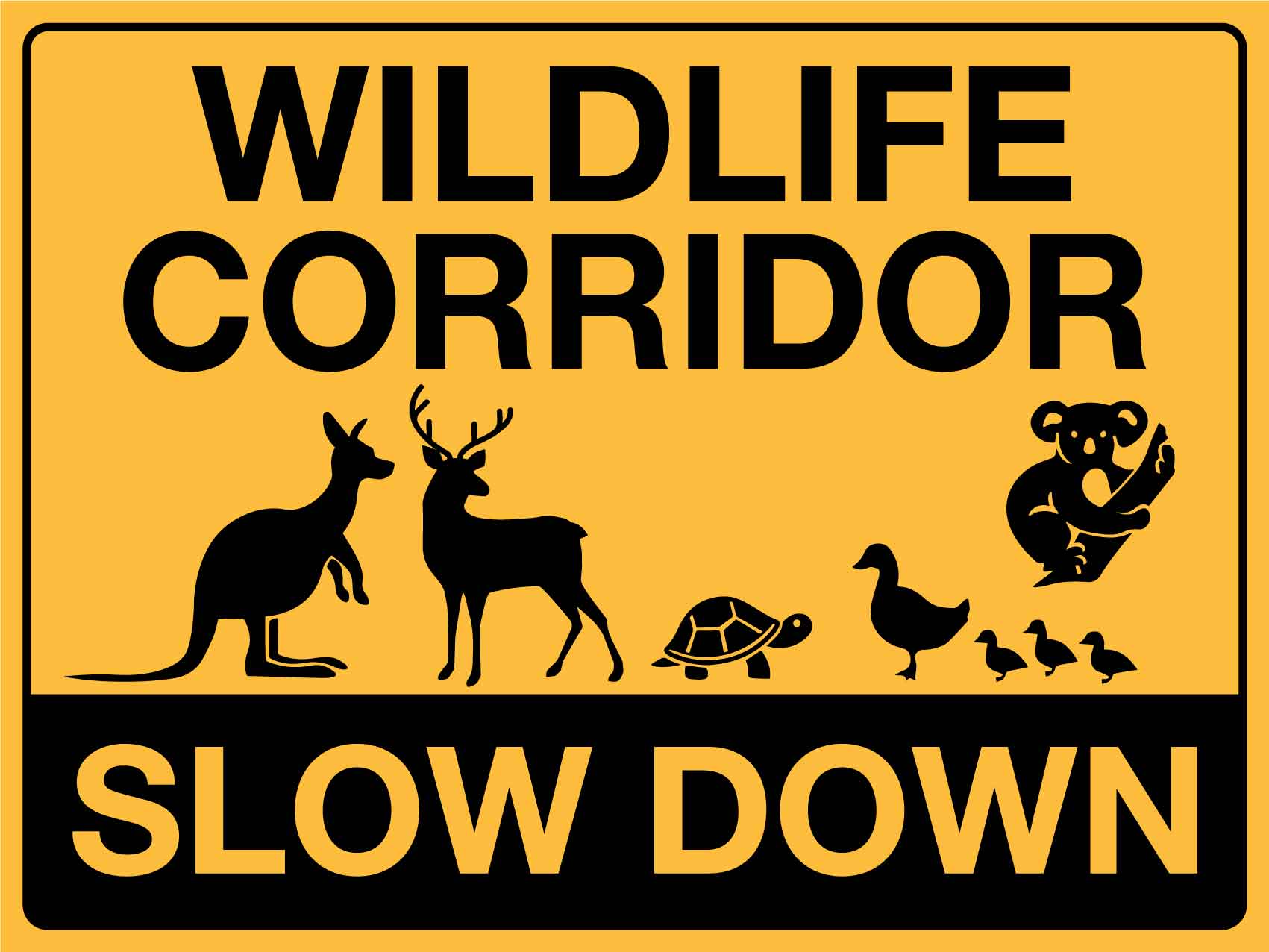 Wildlife Corridor Be Alert Sign - New Signs