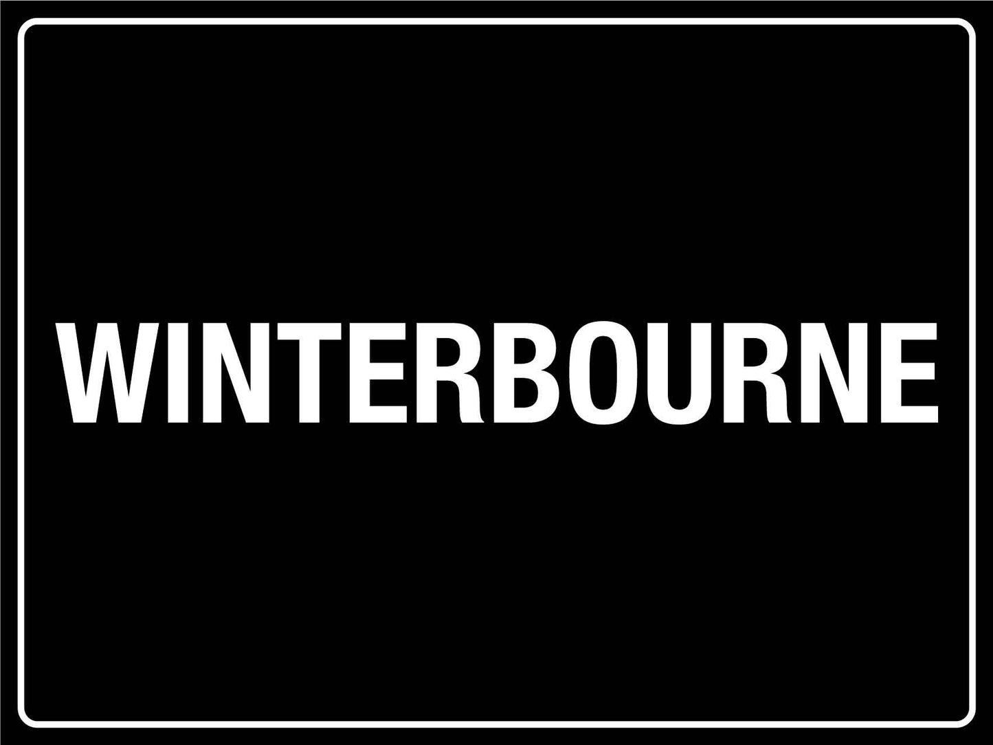 Winterbourne Sign - New Signs