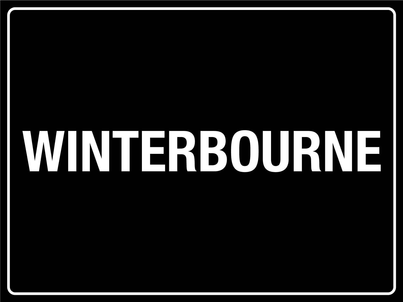 Winterbourne Sign - New Signs