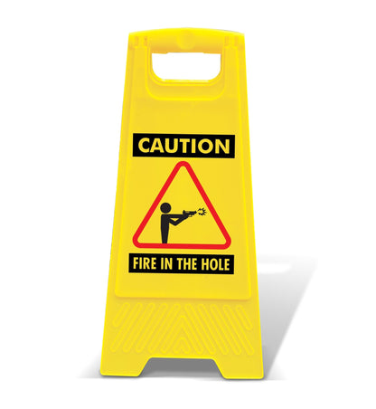 Yellow A - Frame - Caution Fire In The Hole - New Signs