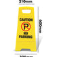 Yellow A - Frame - Caution No Parking - New Signs