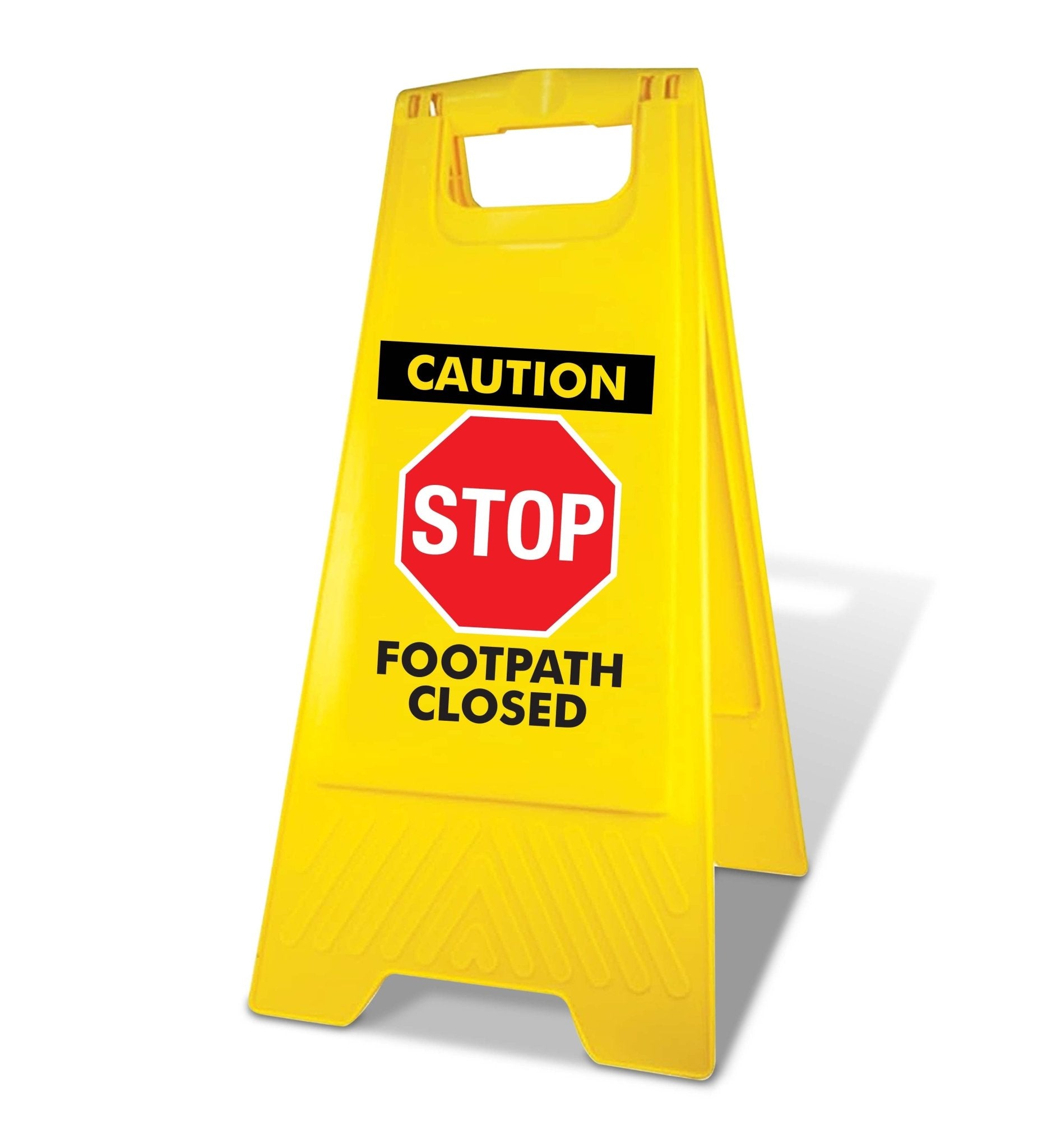 Yellow A - Frame - Caution Stop Footpath Closed - New Signs