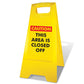 Yellow A - Frame - Caution This Area Is Closed Off - New Signs