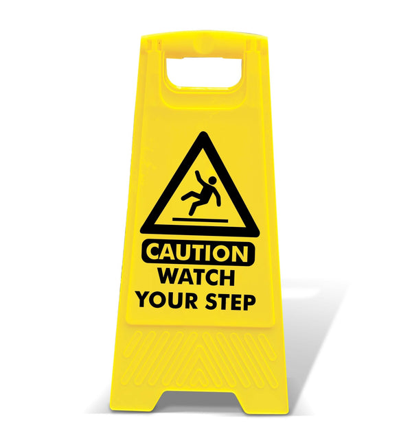 Yellow A-Frame - Caution Watch Your Step – New Signs