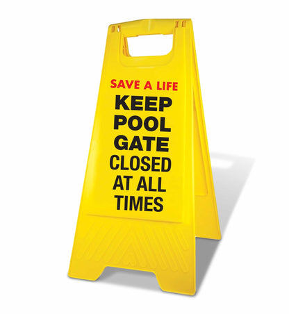 Yellow A - Frame - Keep Pool Gate Closed At All Times - New Signs