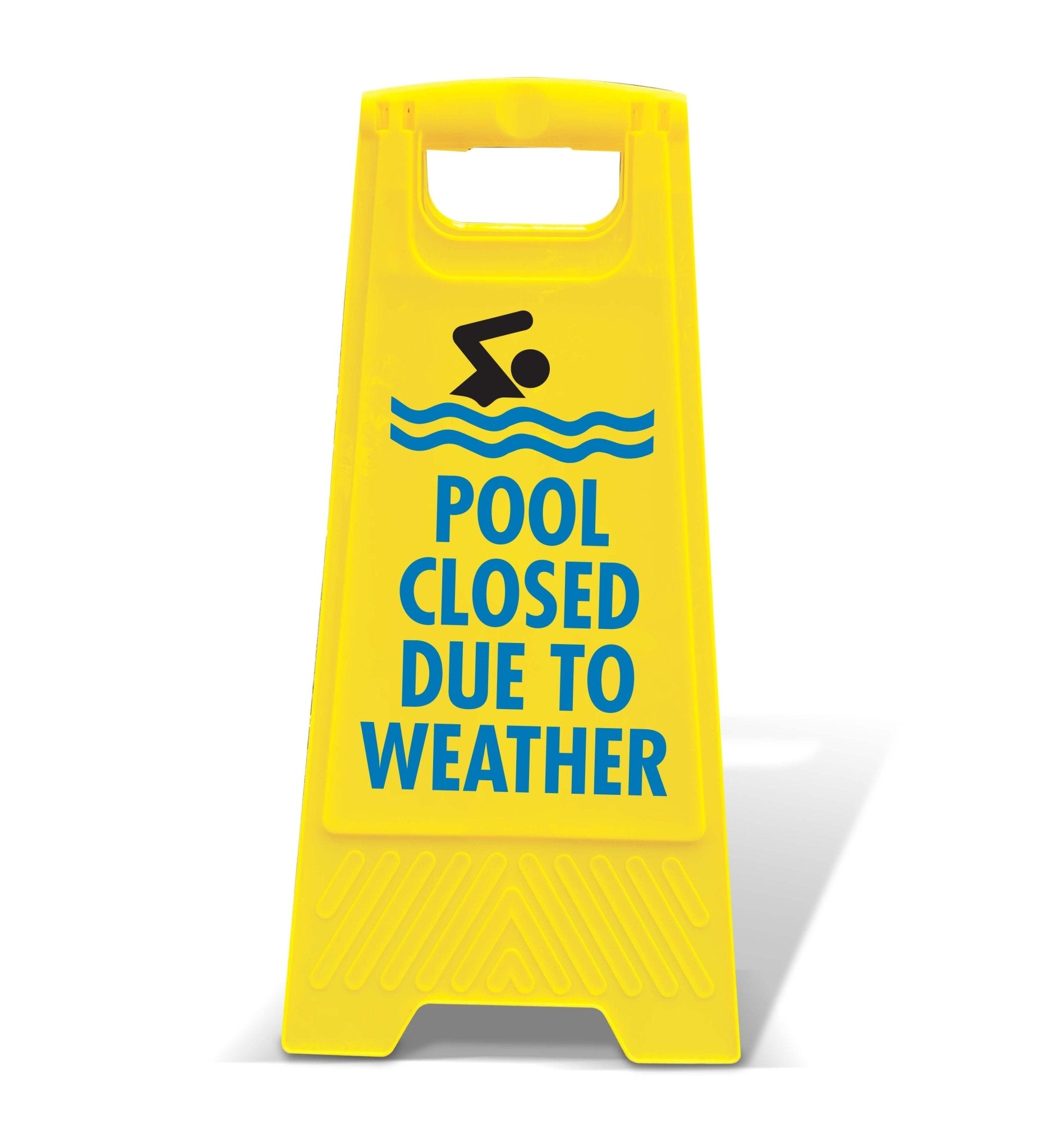 Yellow A - Frame - Pool Closed Due To Weather - New Signs