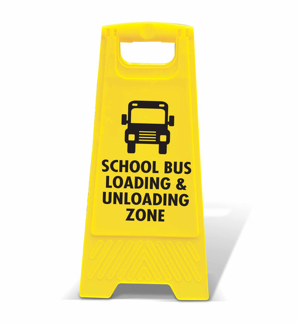 Yellow A-Frame - School Bus Loading & Unloading Zone – New Signs