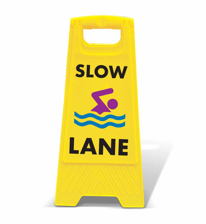 Yellow A - Frame - Slow Lane - New Signs
