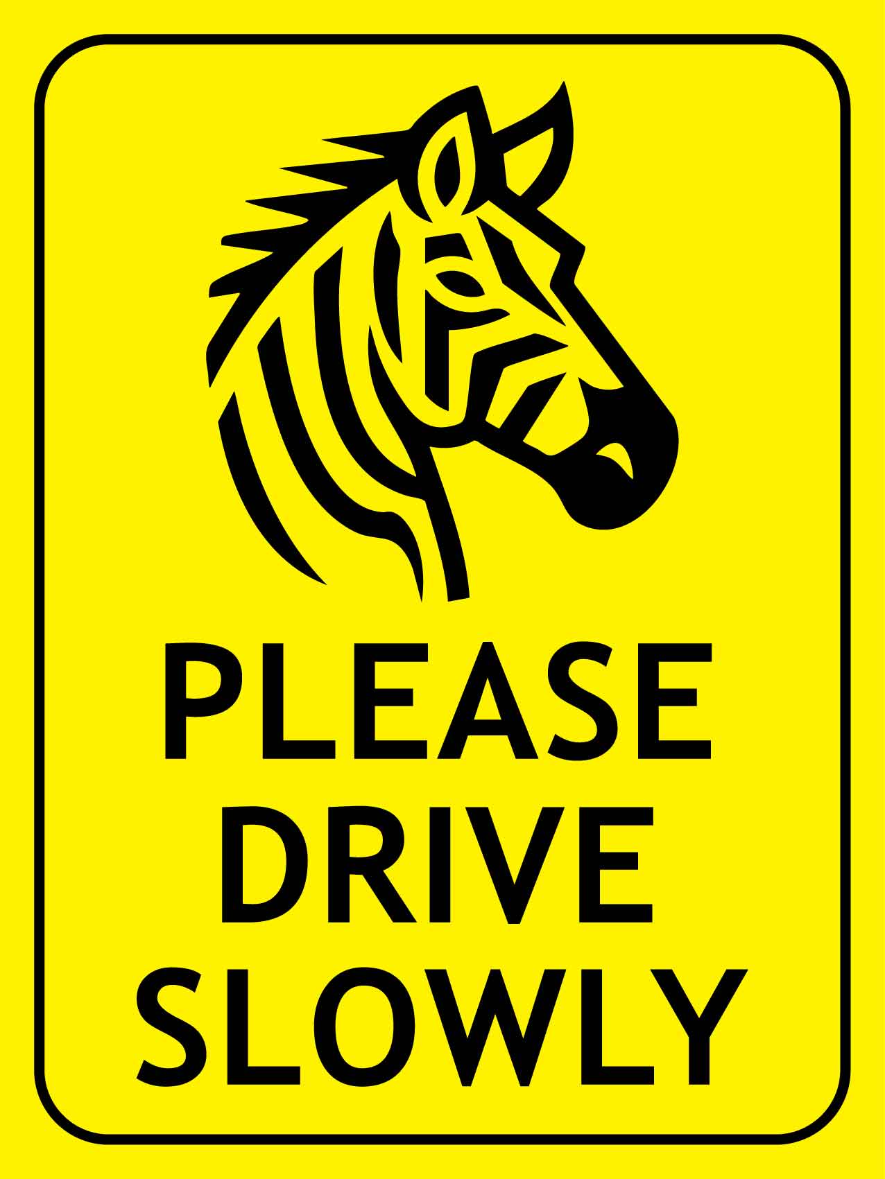 Zebra Please Drive Slowly Bright Yellow Sign - New Signs