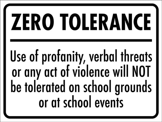 Zero Tolerance Sign - New Signs