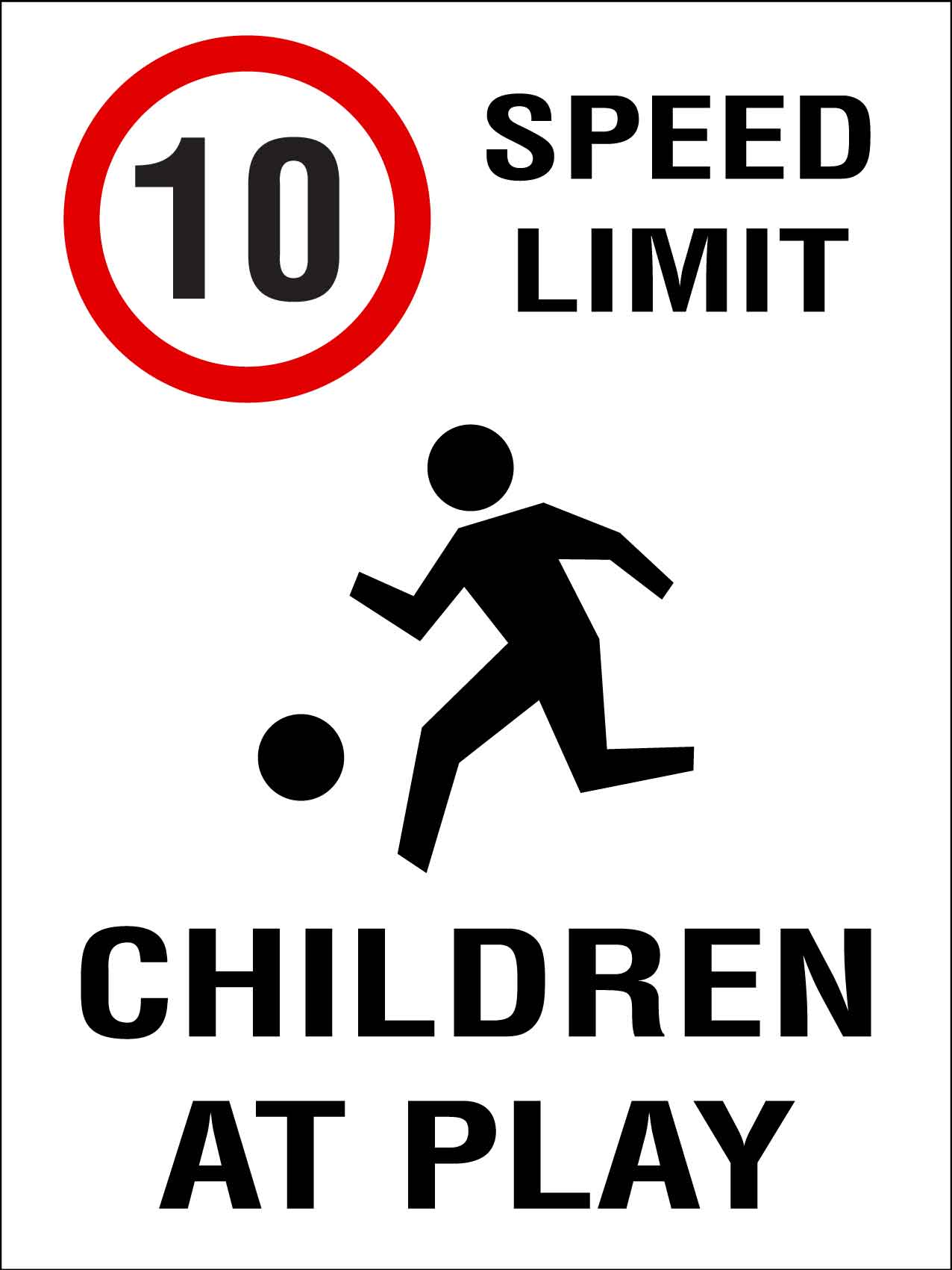10km Speed Limit Children At Play Sign