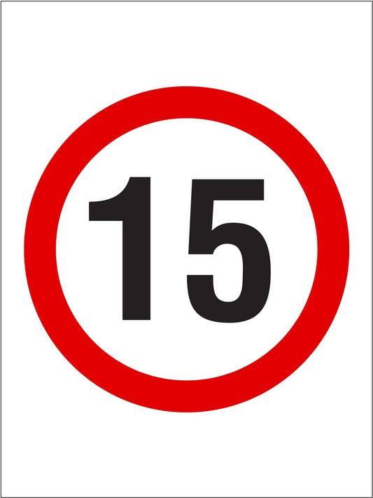 15km Speed Sign - New Signs
