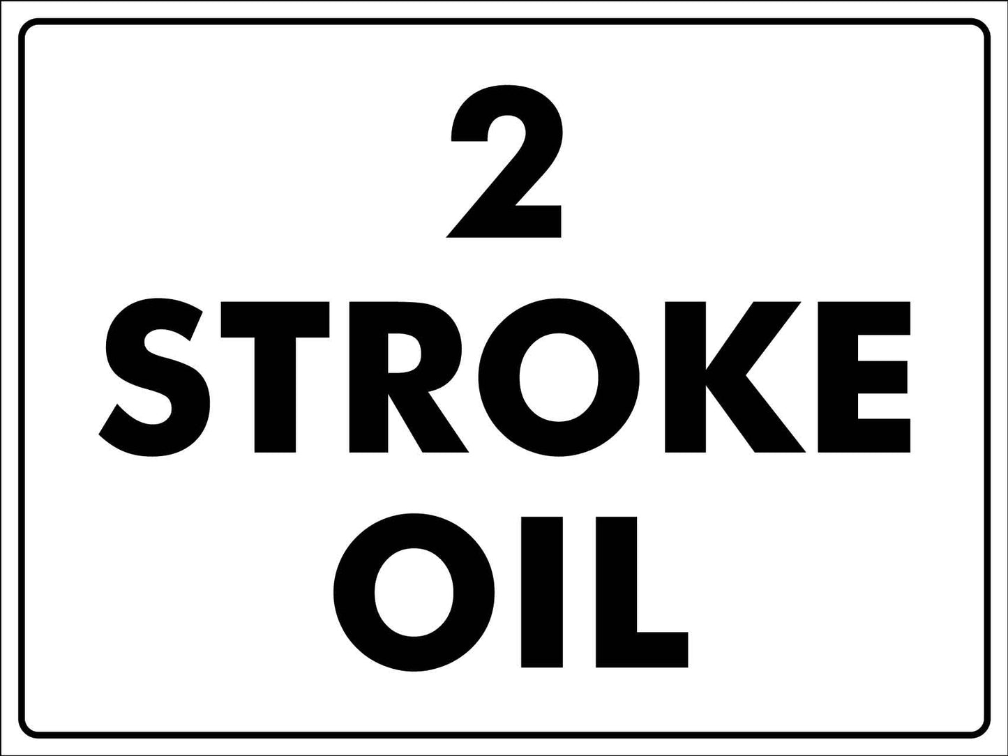 2 Stroke Oil Sign