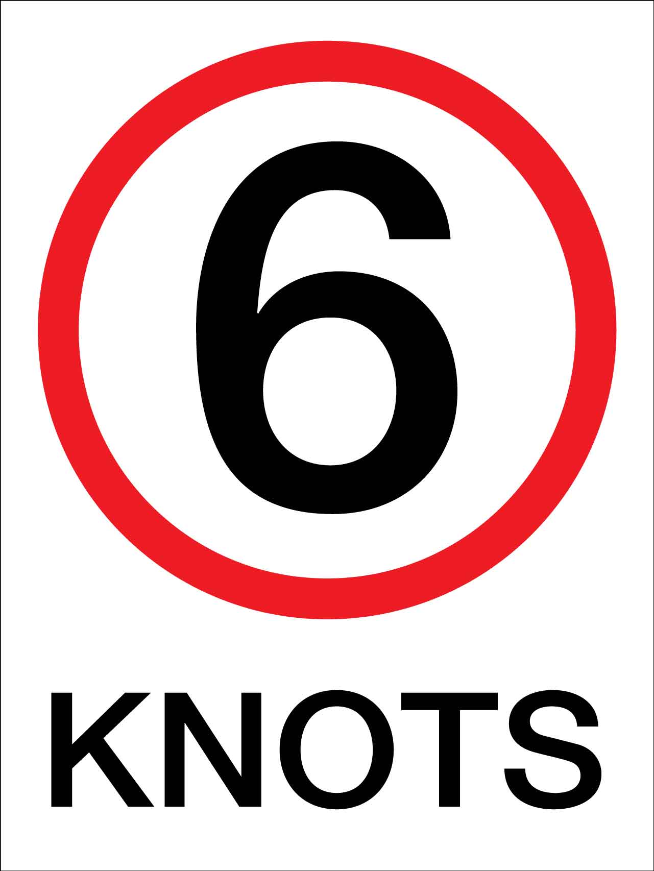 6 Knots Sign - New Signs
