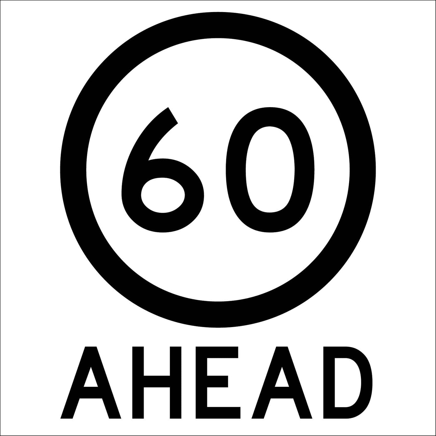 60km Ahead Multi Message Traffic Sign
