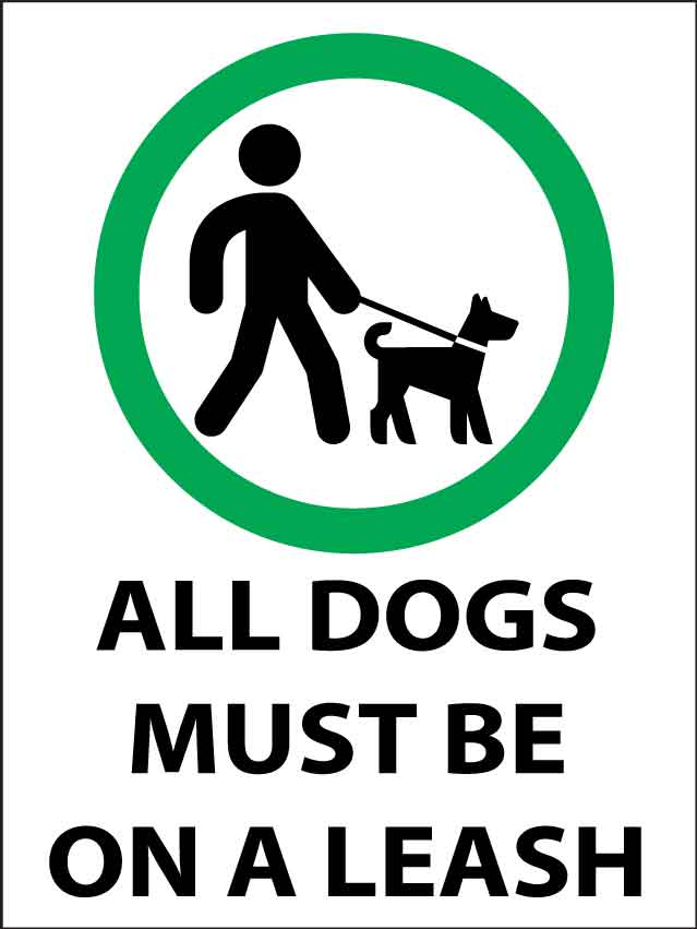 All Dogs Must Be On A Leash Green Sign