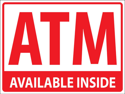 Atm Available Inside Sign