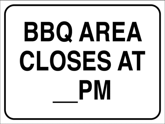 BBQ Area Closes at __ Sign