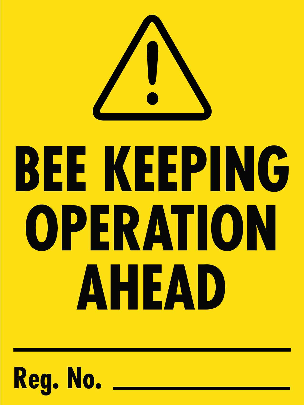Bee Keeping Operation Ahead Sign
