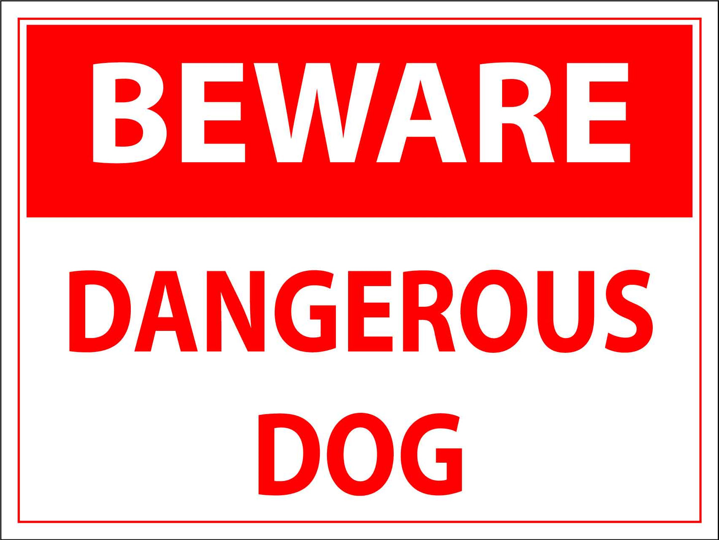 Beware Dangerous Dog Sign