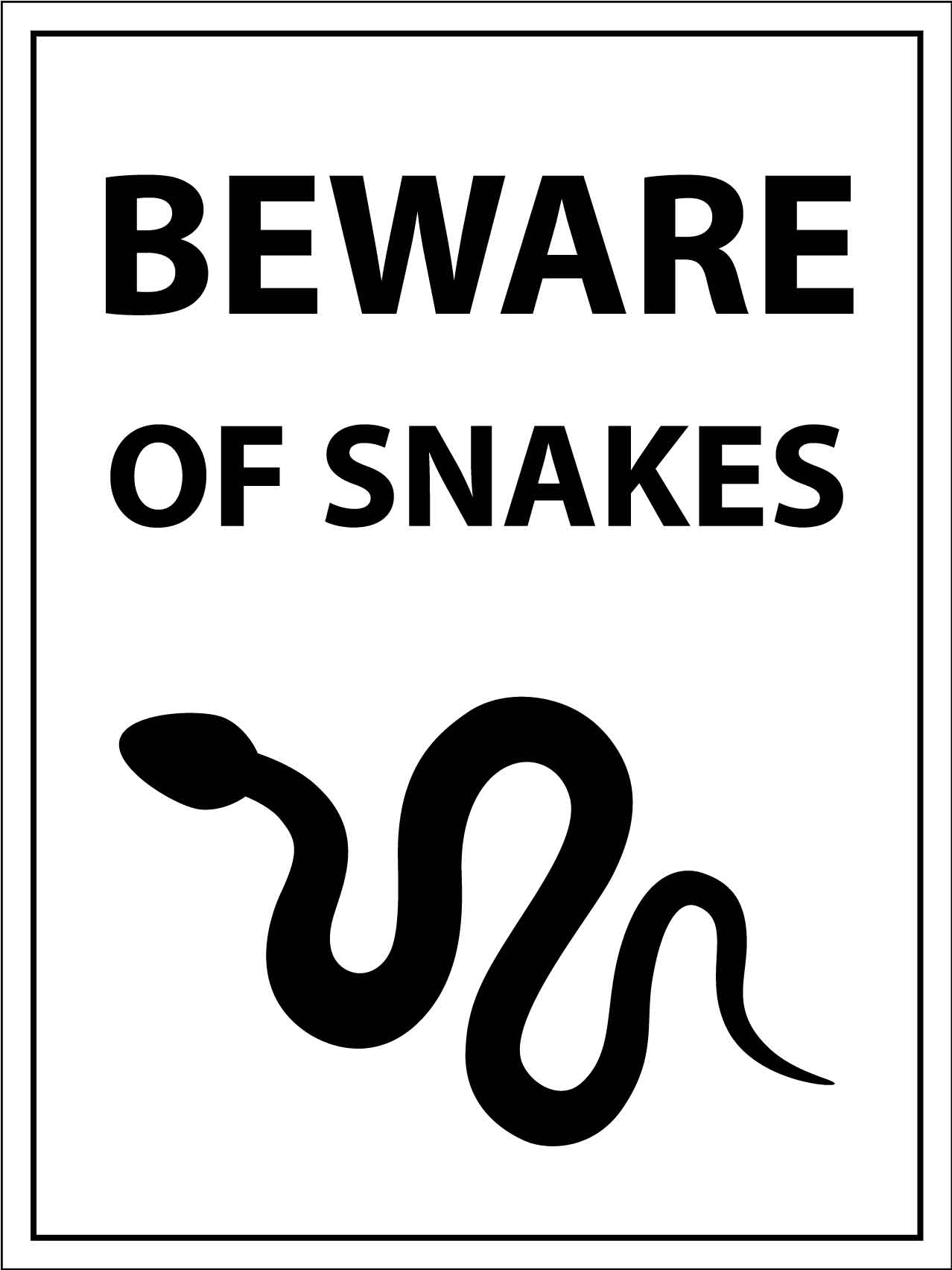 Beware Of Snakes Sign