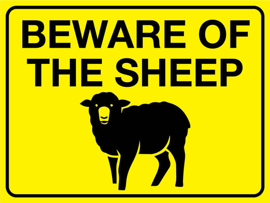 Beware Of The Sheep Sign