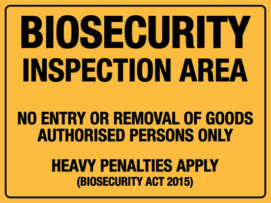 Biosecurity Area Inspection Area Sign