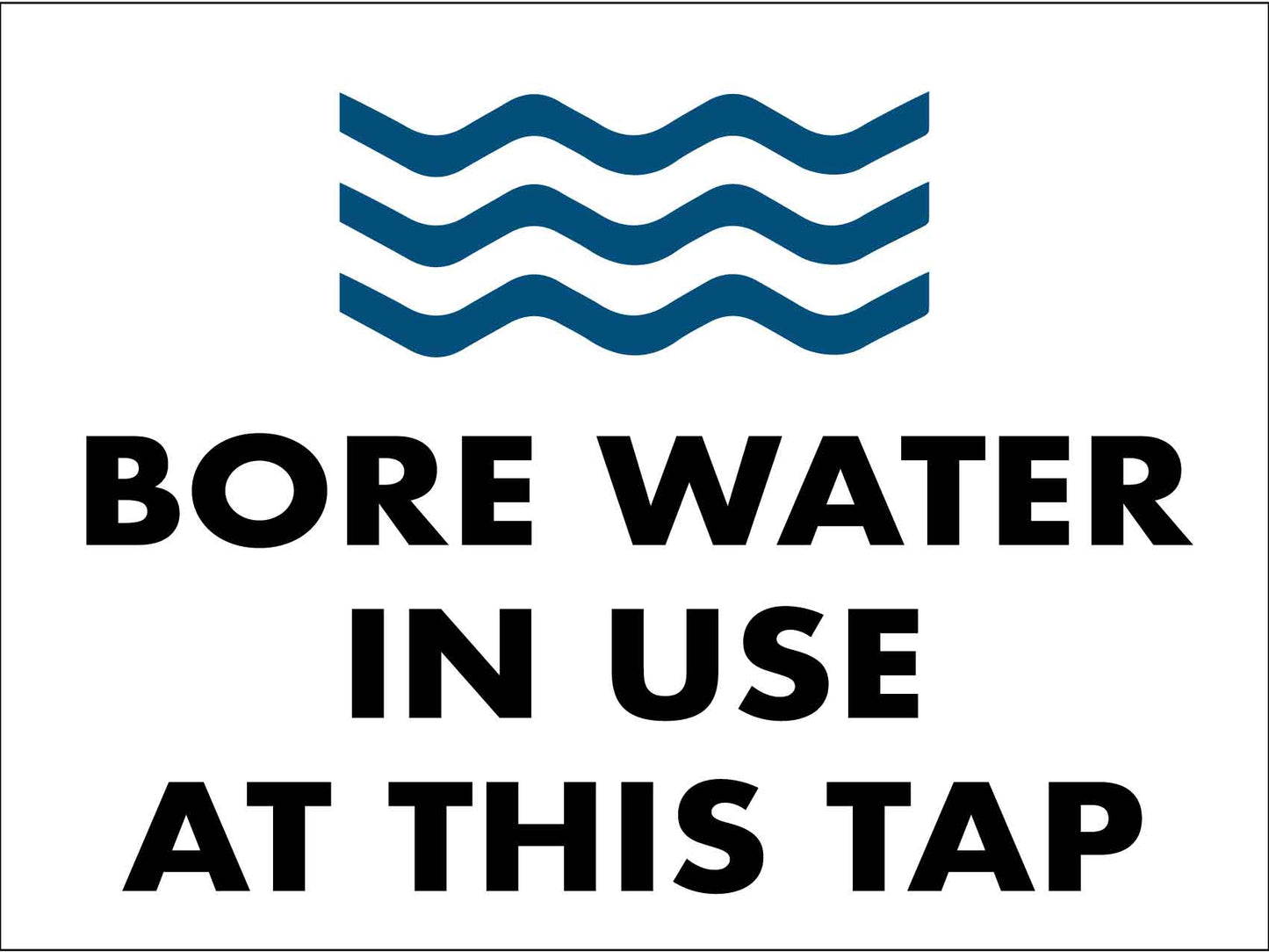 Bore Water In Use At This Tap Sign