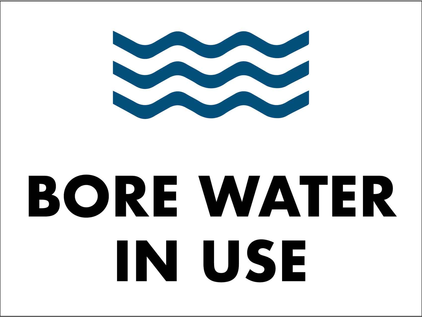 Bore Water In Use - Waves Sign