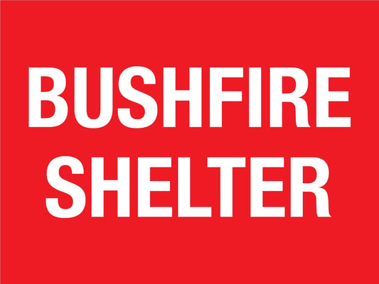 Bushfire Shelter Sign