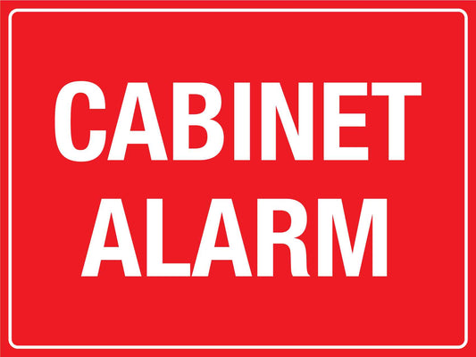 Cabinet Alarm Sign