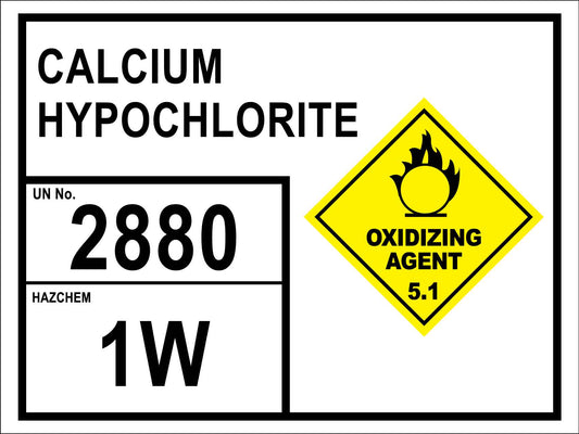 Calcium Hypochlorite 2880 1W Sign