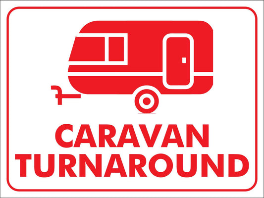 Caravan Turnaround Sign