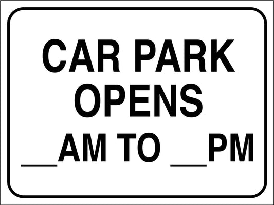 Car park Opens Sign