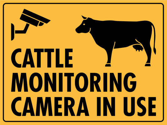 Cattle Monitoring Camera In Use Sign
