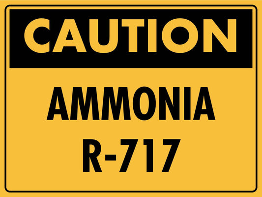 Caution Ammonia R-717 Sign