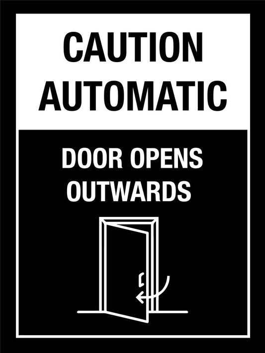 Caution Automatic Door Opens Outwards Sign