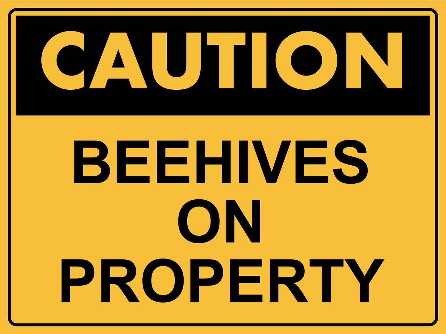 Caution Beehives on Property Sign