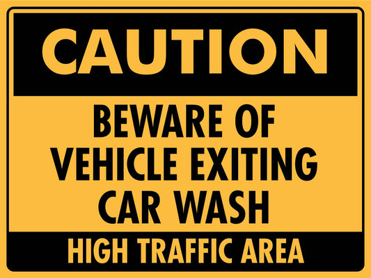 Caution Beware of Vehicle Exiting Car Wash Sign