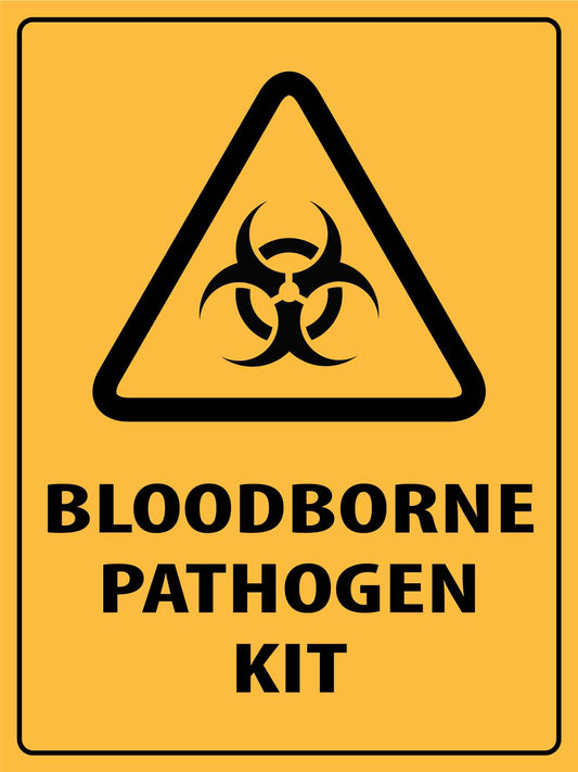 Caution Bloodborne Pathogen Kit Sign