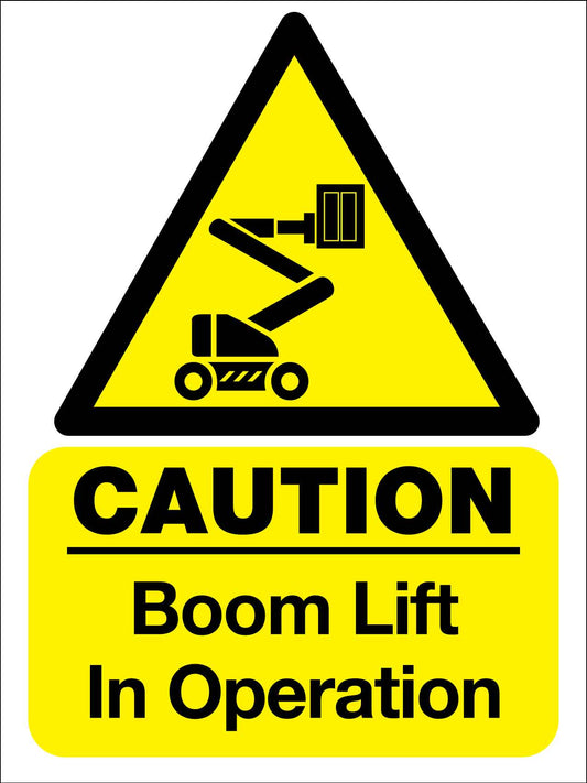Caution Boom Lift In Operation Sign