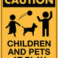 Caution Children and Pets at Play Sign