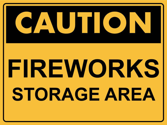 Caution Fireworks Storage Area