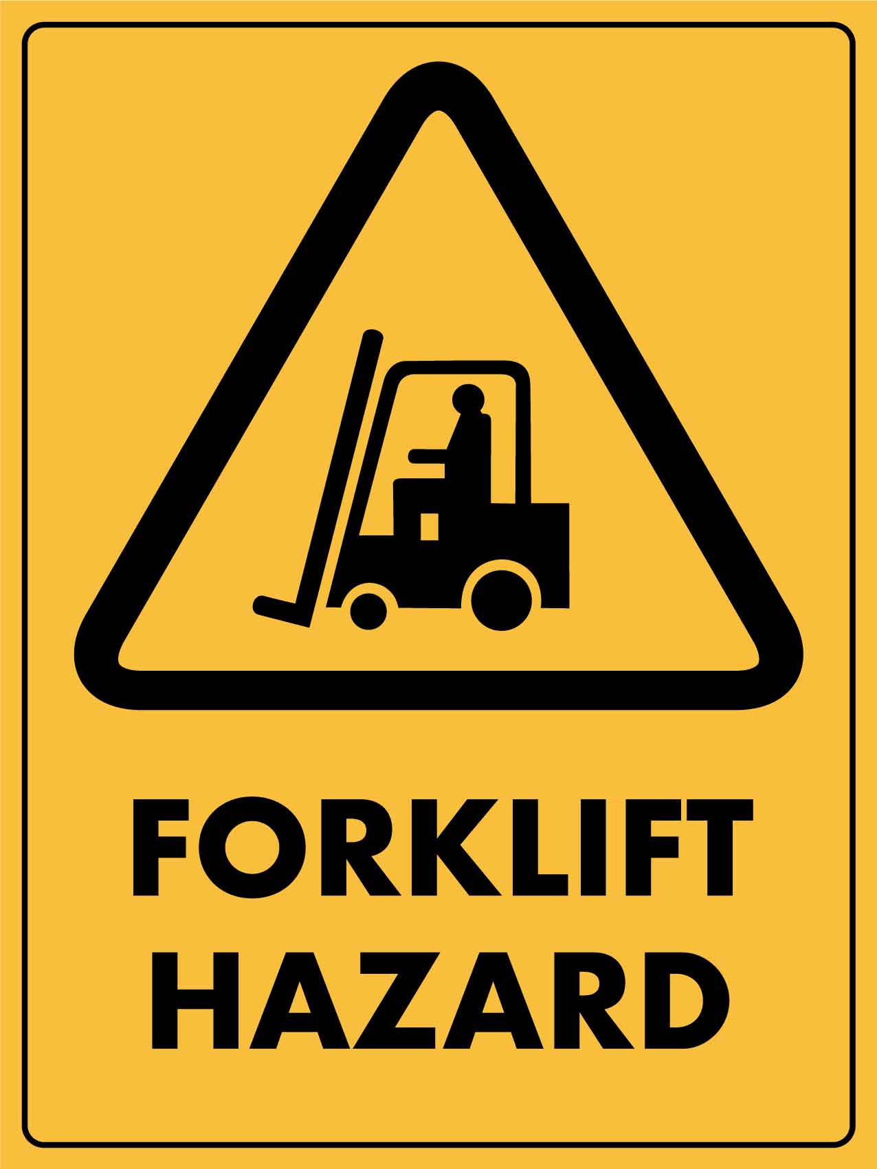 Caution Forklift Hazard Sign