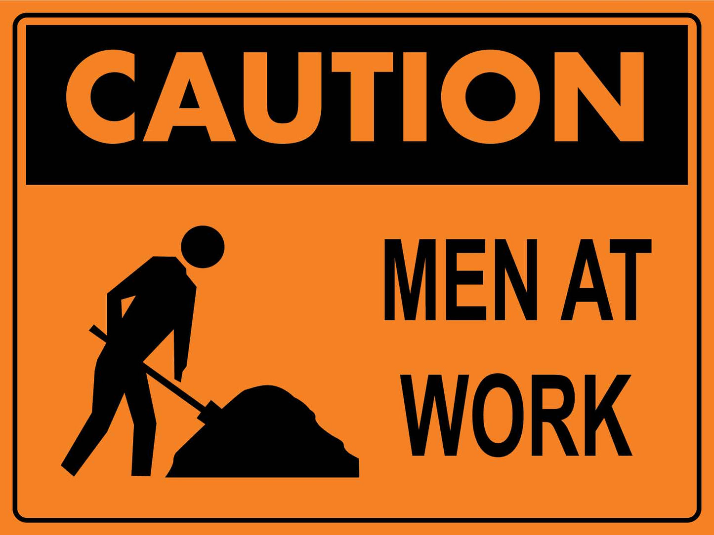 Caution Men At Work Orange Sign