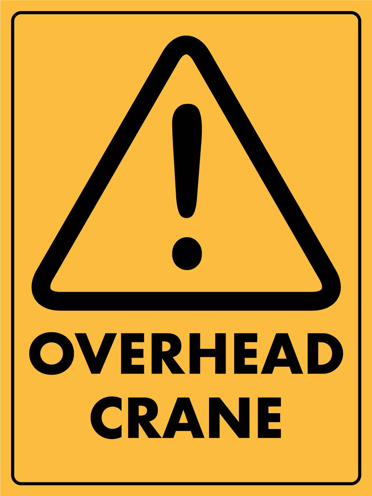 Caution Overhead Crane Sign