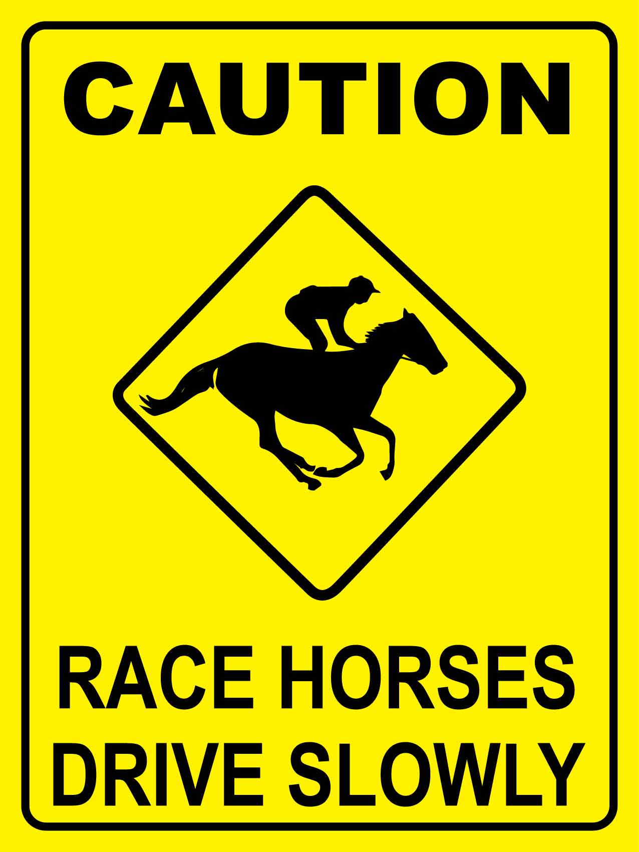 Caution Race Horses Drive Slowly Bright Yellow Sign