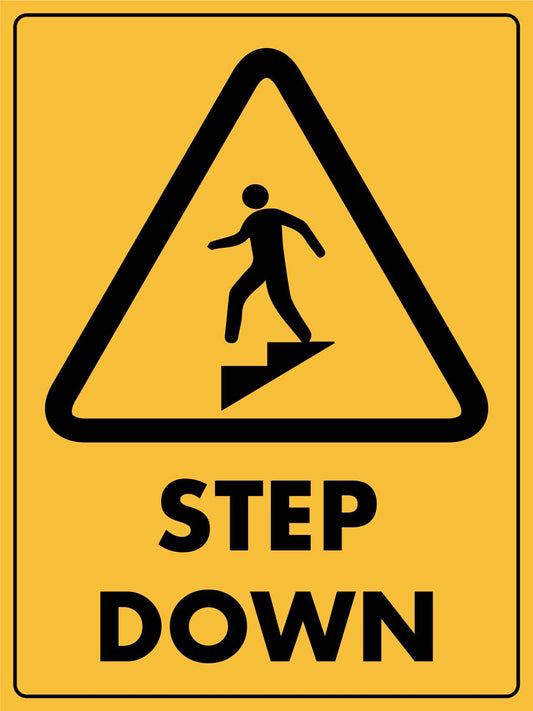 Caution Step Down Sign