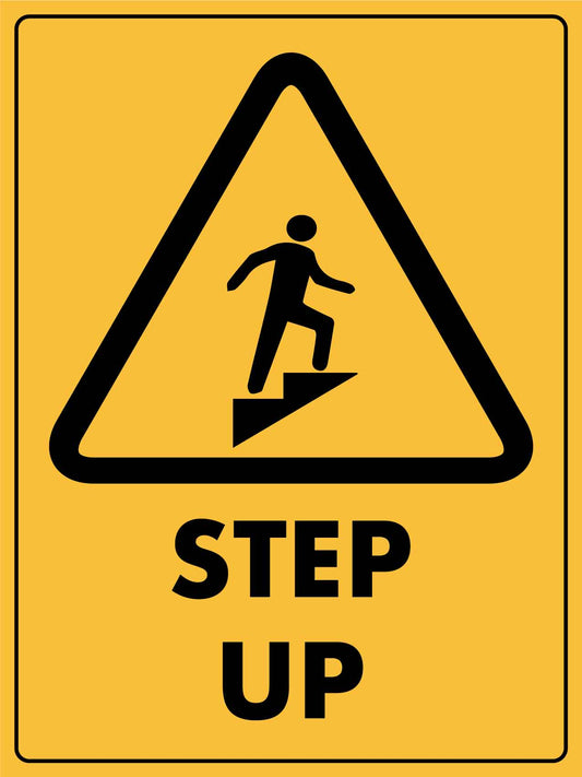 Caution Step Up Sign